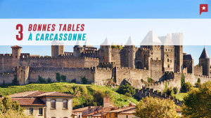 3 restos dans la cité médiévale de Carcassonne