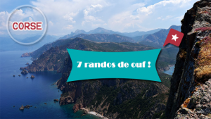 7 randos de ouf en Corse