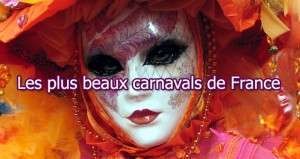 Top 10 des plus beaux carnavals de France